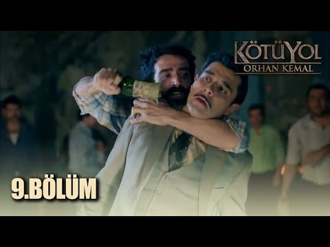 Kötü Yol 9. Bölüm - FULL BÖLÜM