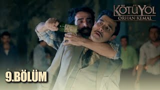 Kötü Yol 9. Bölüm - Full Bölüm
