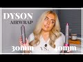 DYSON AIRWRAP TUTORIAL | Comparing 30mm Vs 40mm Barrels