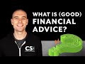 What is good financial advice