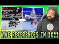 WWE REFERENCES IN 2022 ONLY HARDCORE FANS CAUGHT (REACTION)