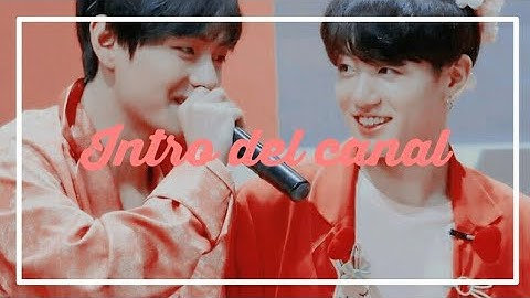 Intro del canal :3
