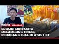 Wacana Pemerintah Menaikkan Harga Minyakita, Stok Migor di Pasar Langka | Kabar Pagi