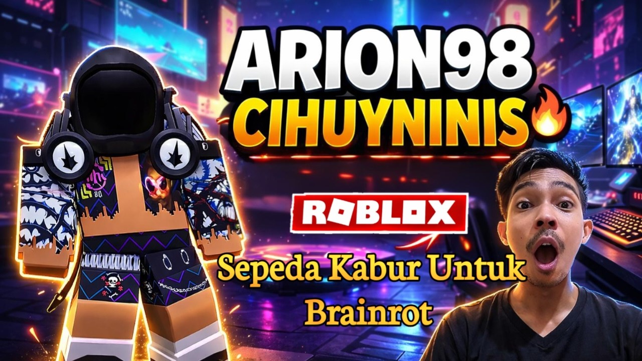 ARION98 LIVE 🔴 | Kabur Pakai Sepeda?! 🔥 – Sepeda Kabur Brainrot