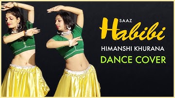 Habibi - Dance Cover | Saajz ft Himanshi Khurana | The Nachania | New Punjabi Song 2021