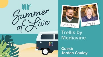 Trellis by Mediavine | Mediavine Summer of Live