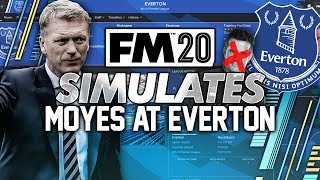Football Manager 2020 Simulates David Moyes At Everton - What Happens? Fm20 Experiment
