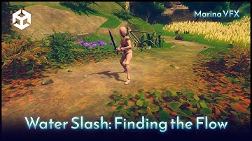 Water Slash: Finding the Flow | Stylized VFX Setup in Unity