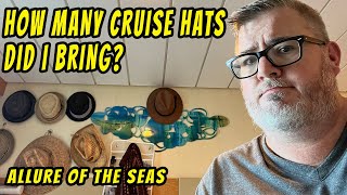 HOW MANY HATS SHOULD YOU TAKE ON A CRUISE?