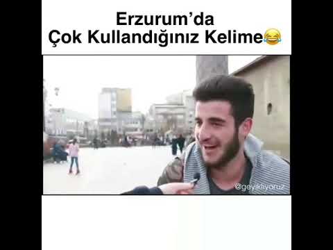 Erzurum şivesi ile en çok kullandığımız kelimeler