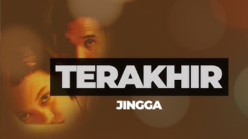 TERAKHIR - JINGGA (AUDIO)