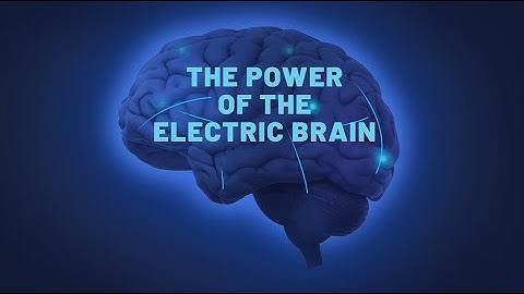 The Power of the Electric Brain - Neuromodulation and It