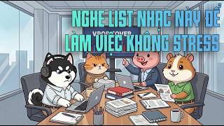 Làm Việc Cũng Stress Nhưng Ít Hơn Khi Nghe Nhạc Vpop Cover Groove Siêu Đã | Vpop Cover nhưng Groove