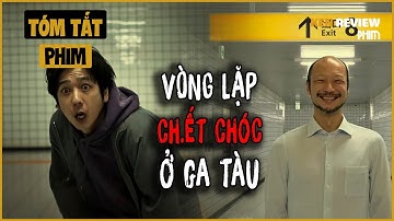 Nhà ga số 8: Vòng Lặp Rợn Người Trong Tàu Điện Ngầm | The Exit 8 2025 | Ken Review Phim