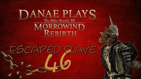 Morrowind Challenge: Escaped Slave 46