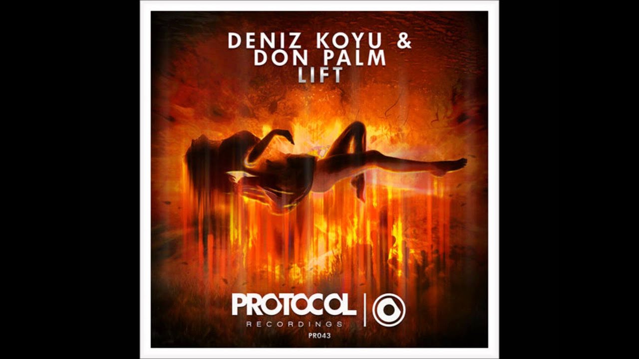 Deniz Koyu & Don Plam ft. DJ Willy - Lift (Jeremy Bodex edit)