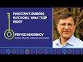 Pakistans dubious elections whats up next  pervez hoodbhoy