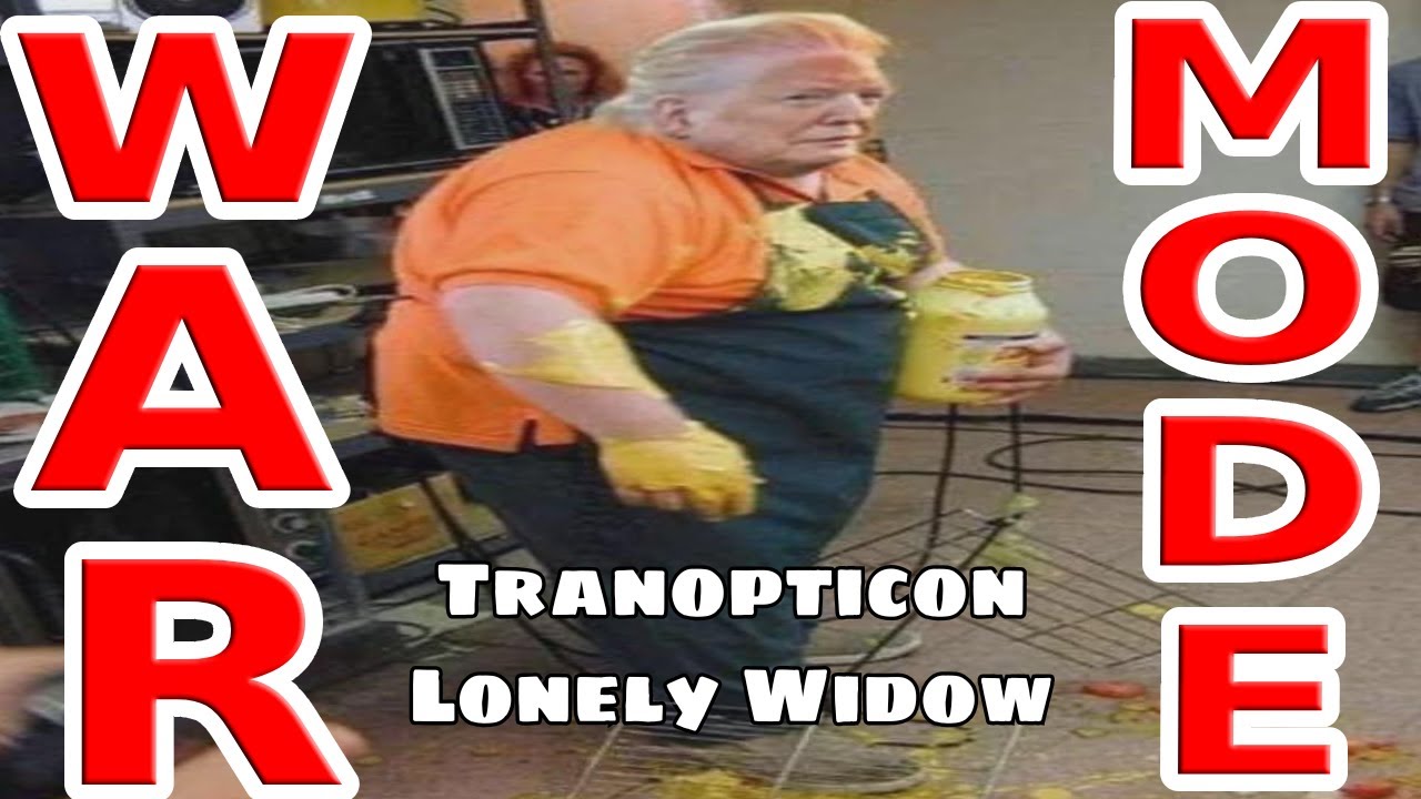 WAR MODE PAYTCH - Tranopticon + Lonely Widow