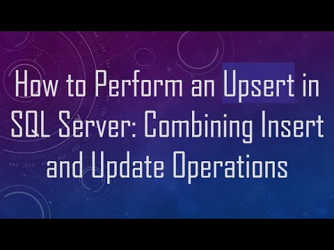How to Perform an Upsert in SQL Server: Combining Insert and Update Operations