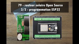 79 - routeur solaire Open Source - programmation de l'esp32