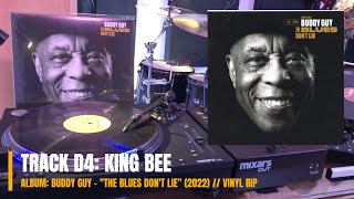 King Bee - Buddy Guy - &quot;The Blues Don&#39;t Lie&quot; (2022) (HQ VINYL RIP)