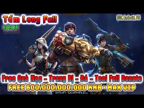 #1 GAME 2529: Tầm Long Full Open S1 (IOS,Android) | Free Full 600.000.000.000 KNB – Max Vip [HEOVKT] Mới Nhất