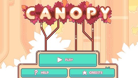 CANOPY Level 1-8 Walkthrough