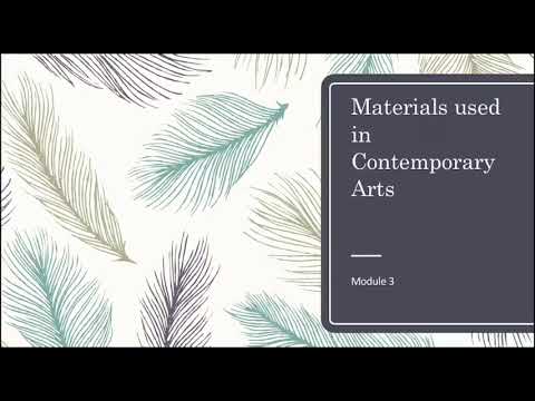 Materials Used in Contemporary Arts