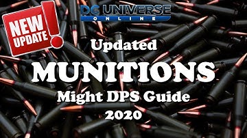 DCUO: Munitions Might DPS Updated Guide
