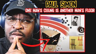 THE ONE AND ONLY!! | Paul Simon - One Man's Ceiling Is Another Man's Floor | REACTION/REVIEW