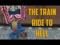 THE TRAIN RIDE TO HELL (Grand Theft Auto V)