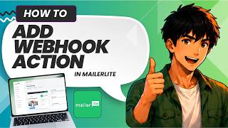 Information How to Add Webhook Action in Trigger Mailerlite Website (Updated 2026) Guide