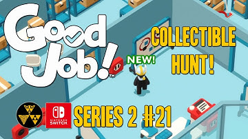 Good Job! Collectible Hunt #21 | 601 Cold Storage | Series 2 | Nintendo Switch Gameplay