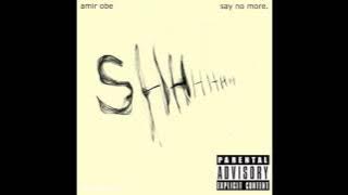 Amir Obe - Say No More