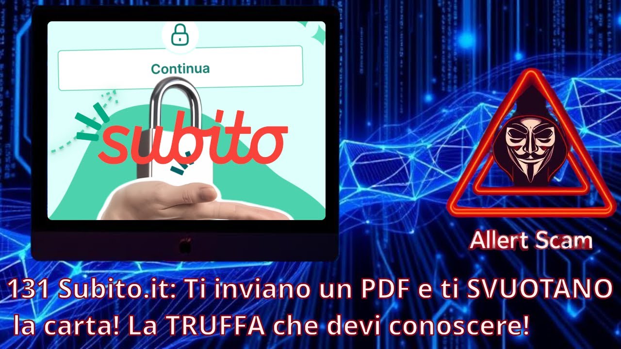 subito-it-ti-inviano-un-pdf-e-ti-svuotano-la-carta-la-truffa-che-devi