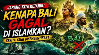 Kenapa Bali Gagal Di Islam Kan | Jarang Kita Ketahui | Cerita Yang Disembunyikan