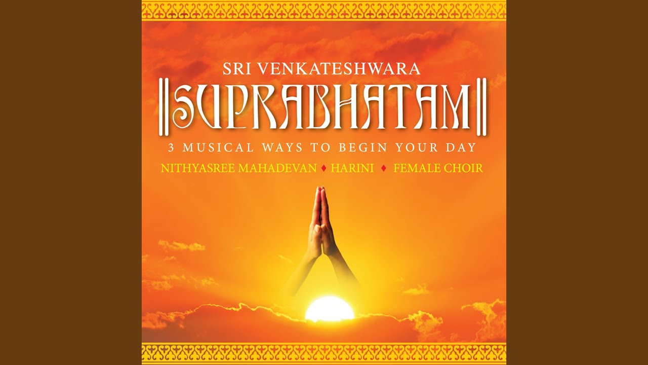 Sri Venkatesha Suprabhatam Chorus Version