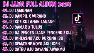 DJ JAWA FULL ALBUM VIRAL TIKTOK 2024 || DJ PINDHO SAMUDRO PASANG KANG TANPO WANGENAN (LAMUNAN) !! DJ JAWA FULL ALBUM VIRAL TIKTOK 2024 || DJ PINDHO SAMUDRO PASANG KANG TANPO WANGENAN (LAMUNAN) !!