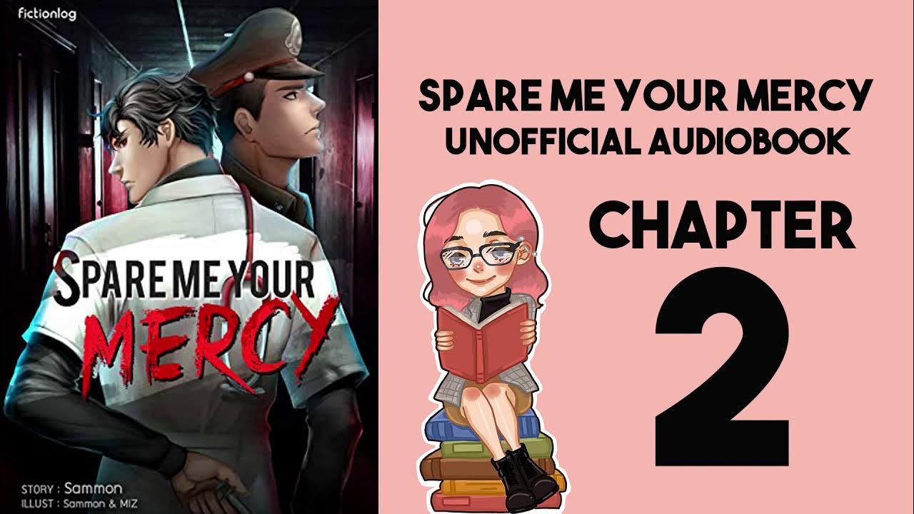 AUDIOBOOK SPARE ME YOUR MERCY CHAPTER 2 BOYS LOVE YouTube