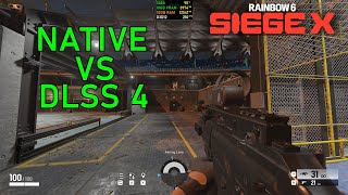 Rainbow Six Siege X: Native vs DLSS 4 - K (QUALITY)