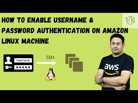 AWS Tutorial - How to Enable Username & Password Authentication for Amazon Linux EC2 Machine