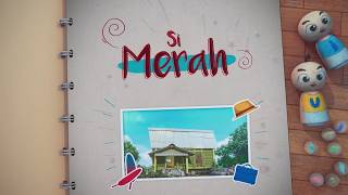 Upin & Ipin S13E01 - Si Merah