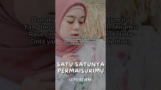 Lesti Kejora  Satu Satunya Permaisurimu  Lirik