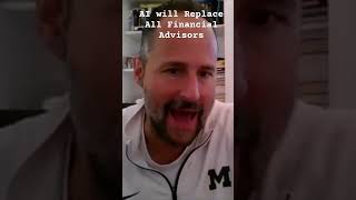 Ai Will Replace Financial Advisors