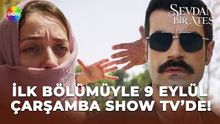 #SevdanBirAteş 1. Bölüm 2. Fragman |  Çarşamba 20.00’de Show TV’de!