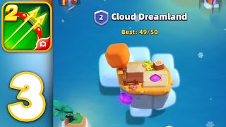 Archero 2 - Walkthrough Gameplay Part 3 - Chapter 2 - Cloud Dreamland (iOS, Android)