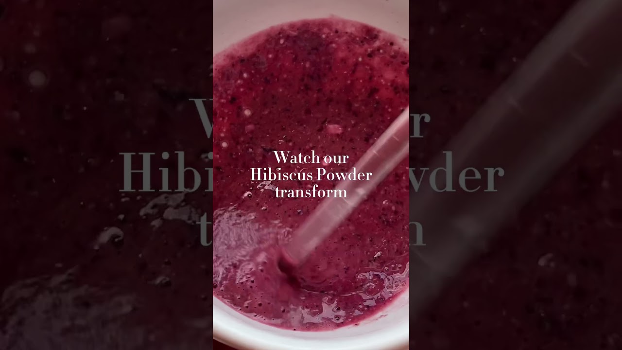 Watch our Hibiscus Powder transform