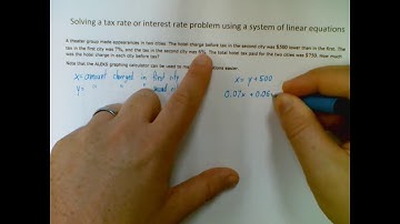 Algebra 1 - Solving a tax rate or interest rate problem using a system of linear equations