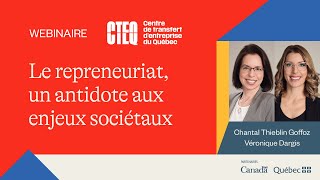 Webinaire CTEQ | Le repreneuriat, un antidote aux enjeux sociétaux