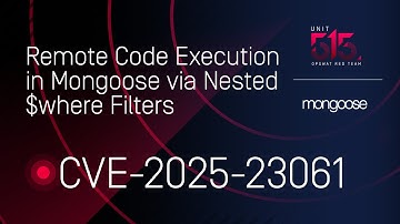 CVE-2025-23061 - Remote Code Execution in Mongoose via Nested $where Filters